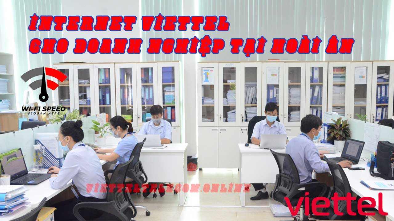 dang-ky-internet-wifi-cap-quang-va-truyen-hinh-viettel-tai-hoai-an-2