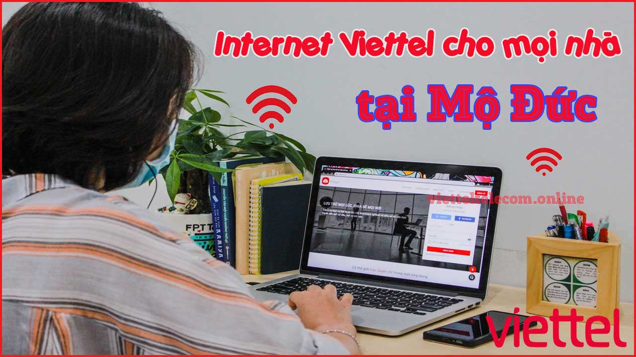 dang-ky-internet-wifi-cap-quang-va-truyen-hinh-viettel-tai-mo-duc-2
