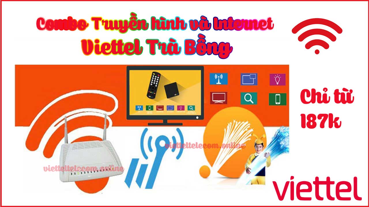 dang-ky-internet-wifi-cap-quang-va-truyen-hinh-viettel-tai-tra-bong-4