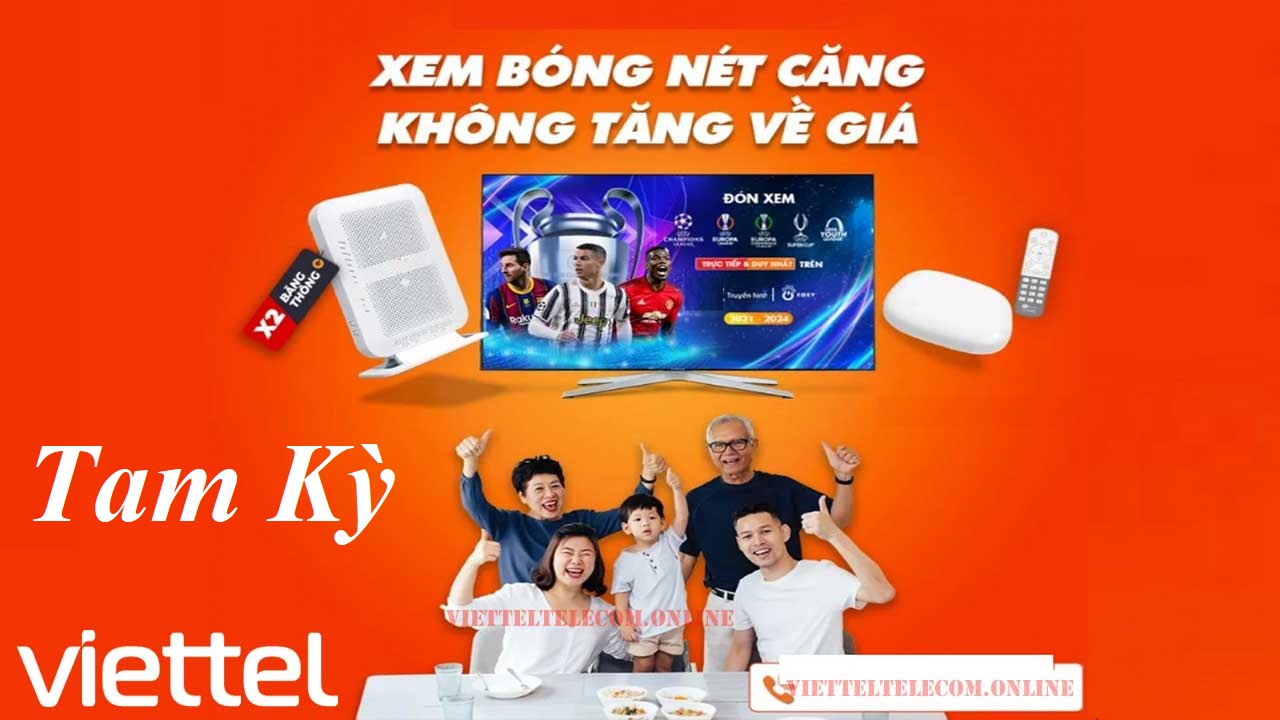 dang-ky-mang-internet-wifi-cap-quang-va-truyen-hinh-viettel-tai-tam-ky-1