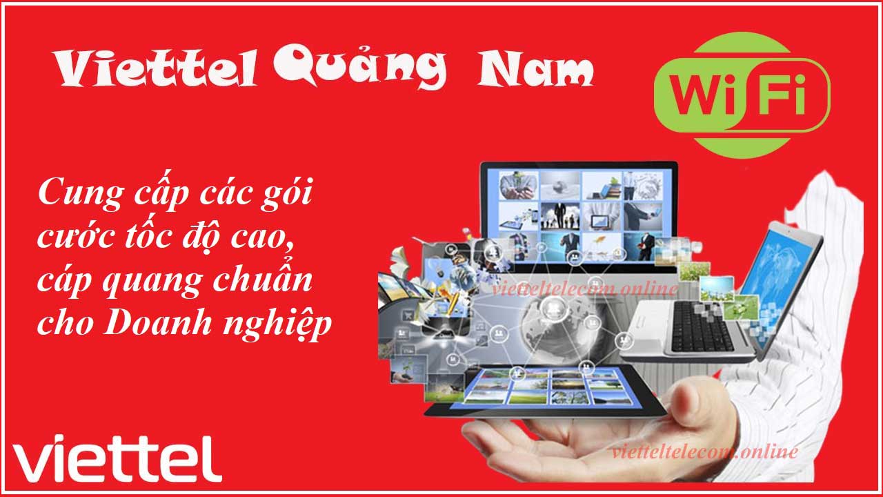 lap-dat-mang-internet-wifi-cap-quang-va-truyen-hinh-viettel-tai-quang-nam-2