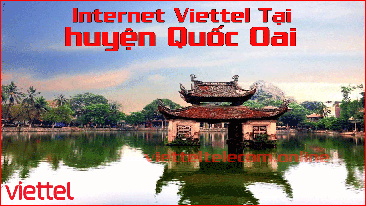 dang-ky-internet-wifi-cap-quang-va-truyen-hinh-viettel-tai-quoc-oai-4