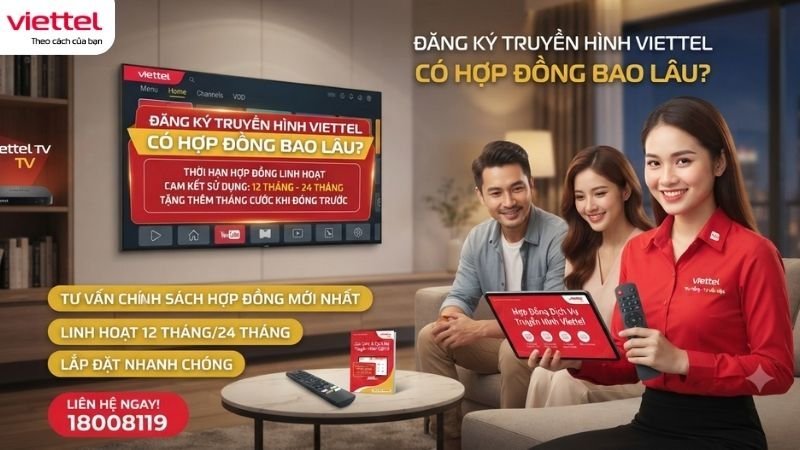 dang-ky-truyen-hinh-viettel-co-hop-dong-bao-lau