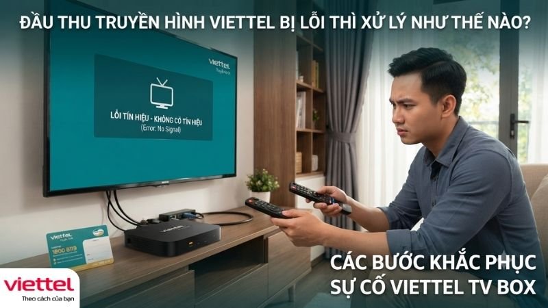 dau-thu-truyen-hinh-viettel-bi-loi-thi-xu-ly-nhu-the-nao