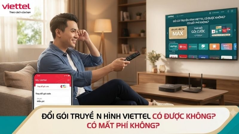 doi-goi-truyen-hinh-viettel-co-duoc-khong-co-mat-phi-khong