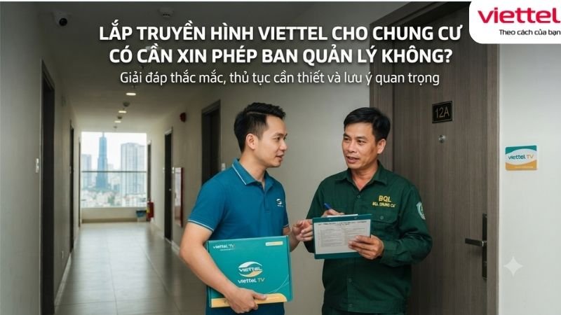 lap-truyen-hinh-viettel-cho-chung-cu-co-can-xin-phep-ban-quan-ly-khong