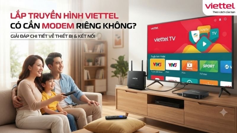 lap-truyen-hinh-viettel-co-can-modem-rieng-khong
